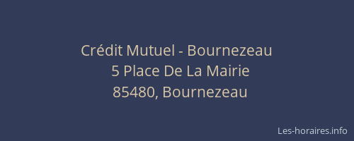 Crédit Mutuel - Bournezeau