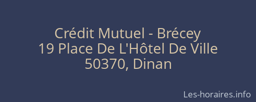 Crédit Mutuel - Brécey