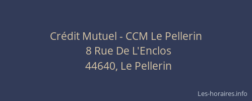 Crédit Mutuel - CCM Le Pellerin