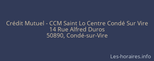 Crédit Mutuel - CCM Saint Lo Centre Condé Sur Vire