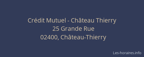 Crédit Mutuel - Château Thierry