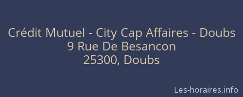 Crédit Mutuel - City Cap Affaires - Doubs