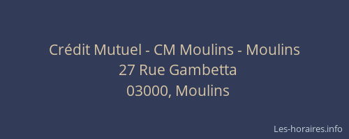 Crédit Mutuel - CM Moulins - Moulins