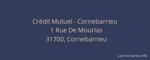 Crédit Mutuel - Cornebarrieu
