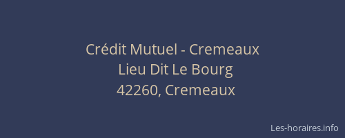 Crédit Mutuel - Cremeaux