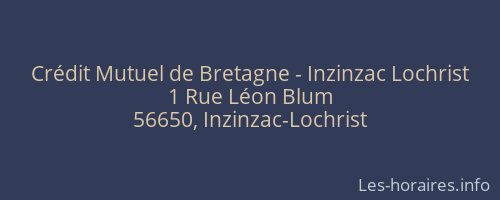 Crédit Mutuel de Bretagne - Inzinzac Lochrist