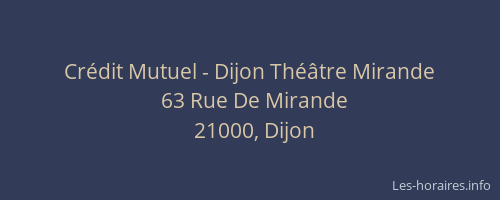 Crédit Mutuel - Dijon Théâtre Mirande