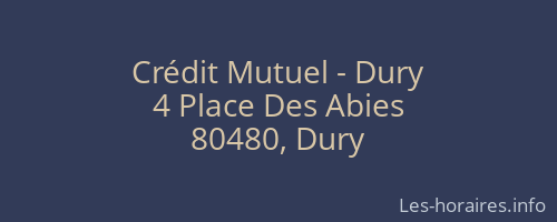 Crédit Mutuel - Dury