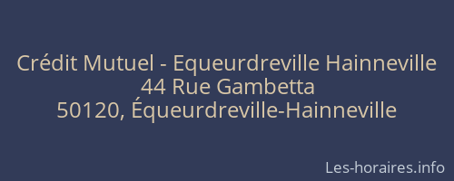 Crédit Mutuel - Equeurdreville Hainneville