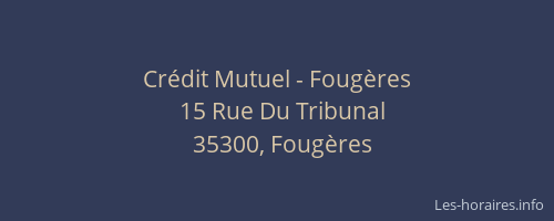 Crédit Mutuel - Fougères