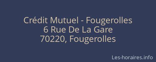 Crédit Mutuel - Fougerolles