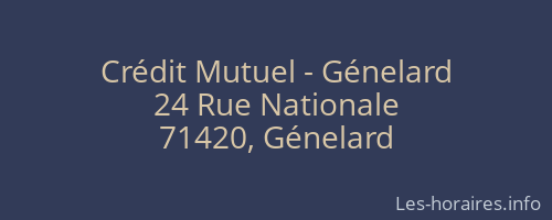 Crédit Mutuel - Génelard