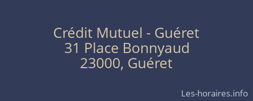 Crédit Mutuel - Guéret