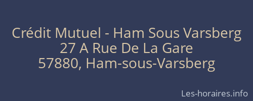 Crédit Mutuel - Ham Sous Varsberg