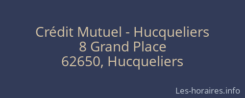 Crédit Mutuel - Hucqueliers