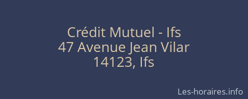 Crédit Mutuel - Ifs