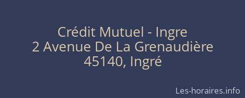Crédit Mutuel - Ingre