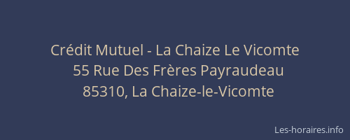 Crédit Mutuel - La Chaize Le Vicomte