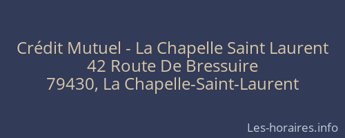 Crédit Mutuel - La Chapelle Saint Laurent