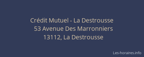 Crédit Mutuel - La Destrousse