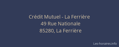 Crédit Mutuel - La Ferrière