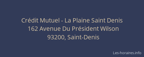 Crédit Mutuel - La Plaine Saint Denis