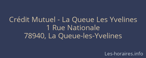 Crédit Mutuel - La Queue Les Yvelines