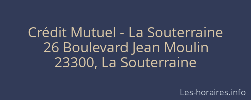 Crédit Mutuel - La Souterraine