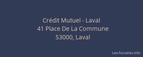 Crédit Mutuel - Laval