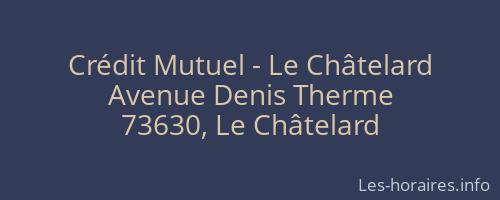 Crédit Mutuel - Le Châtelard