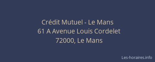 Crédit Mutuel - Le Mans