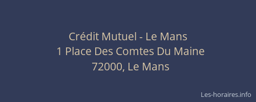 Crédit Mutuel - Le Mans