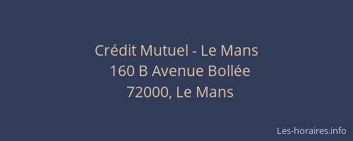Crédit Mutuel - Le Mans