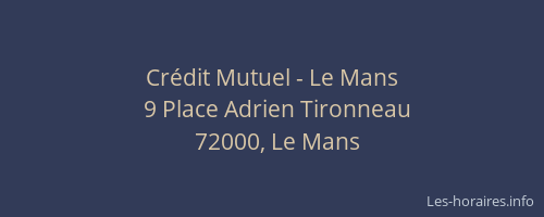 Crédit Mutuel - Le Mans