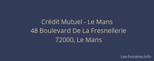 Crédit Mutuel - Le Mans