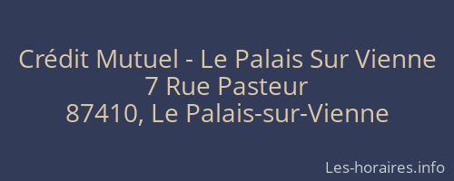 Crédit Mutuel - Le Palais Sur Vienne
