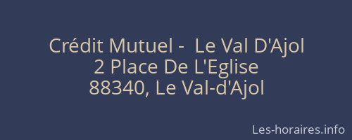 Crédit Mutuel -  Le Val D'Ajol