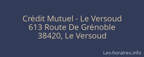 Crédit Mutuel - Le Versoud