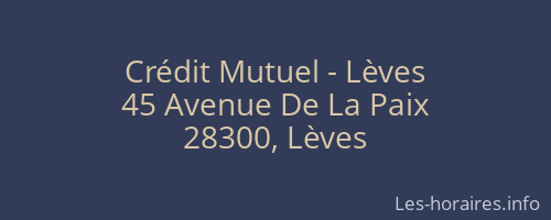 Crédit Mutuel - Lèves