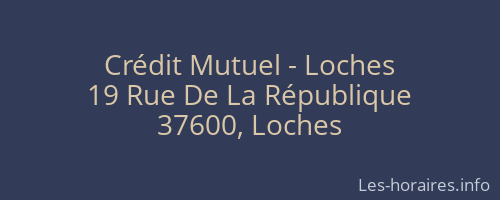 Crédit Mutuel - Loches
