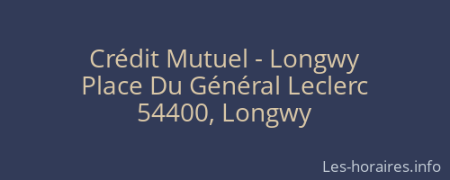 Crédit Mutuel - Longwy