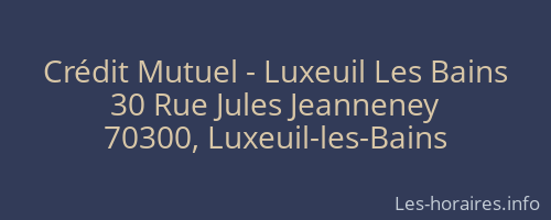 Crédit Mutuel - Luxeuil Les Bains
