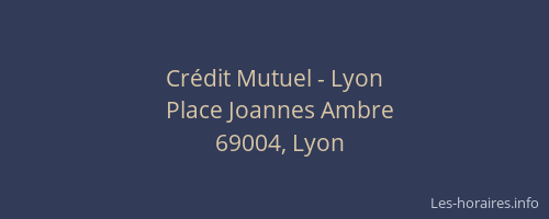 Crédit Mutuel - Lyon