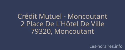 Crédit Mutuel - Moncoutant
