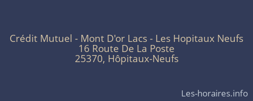 Crédit Mutuel - Mont D'or Lacs - Les Hopitaux Neufs
