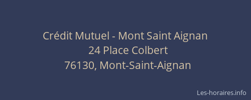Crédit Mutuel - Mont Saint Aignan