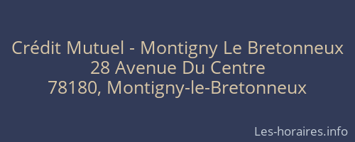 Crédit Mutuel - Montigny Le Bretonneux