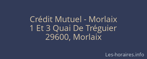 Crédit Mutuel - Morlaix