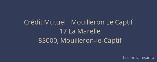 Crédit Mutuel - Mouilleron Le Captif