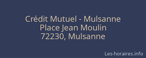 Crédit Mutuel - Mulsanne